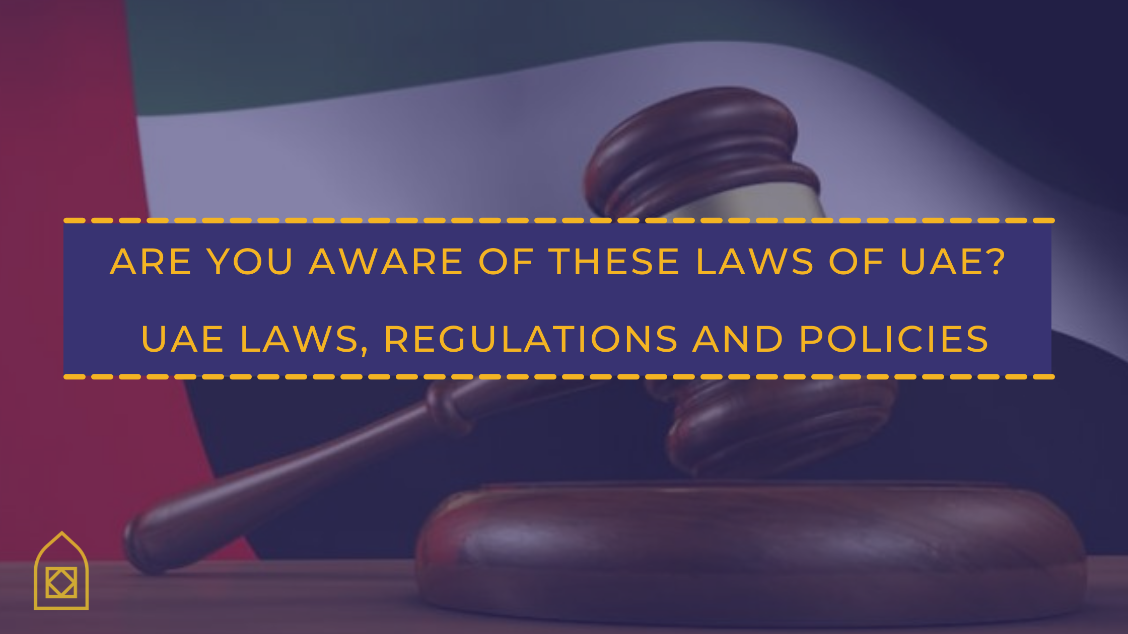 UAE Laws, Regulations and Policies