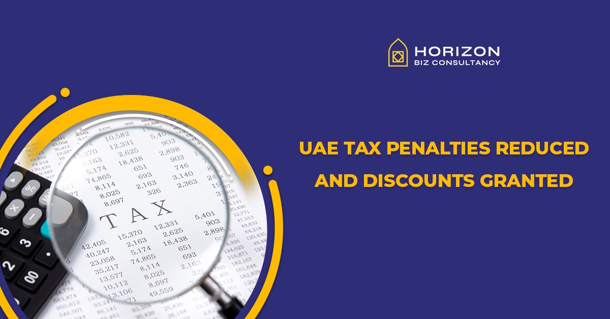UAE Tax Penalties Reduced and Discounts Granted