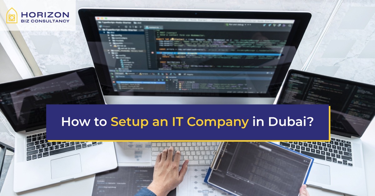 IT Company Setup in Dubai UAE
