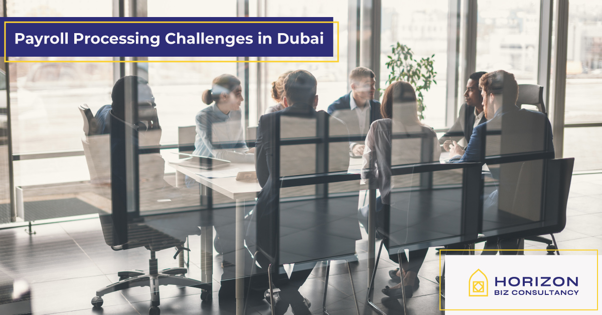 Payroll Processing - Challenges in Dubai
