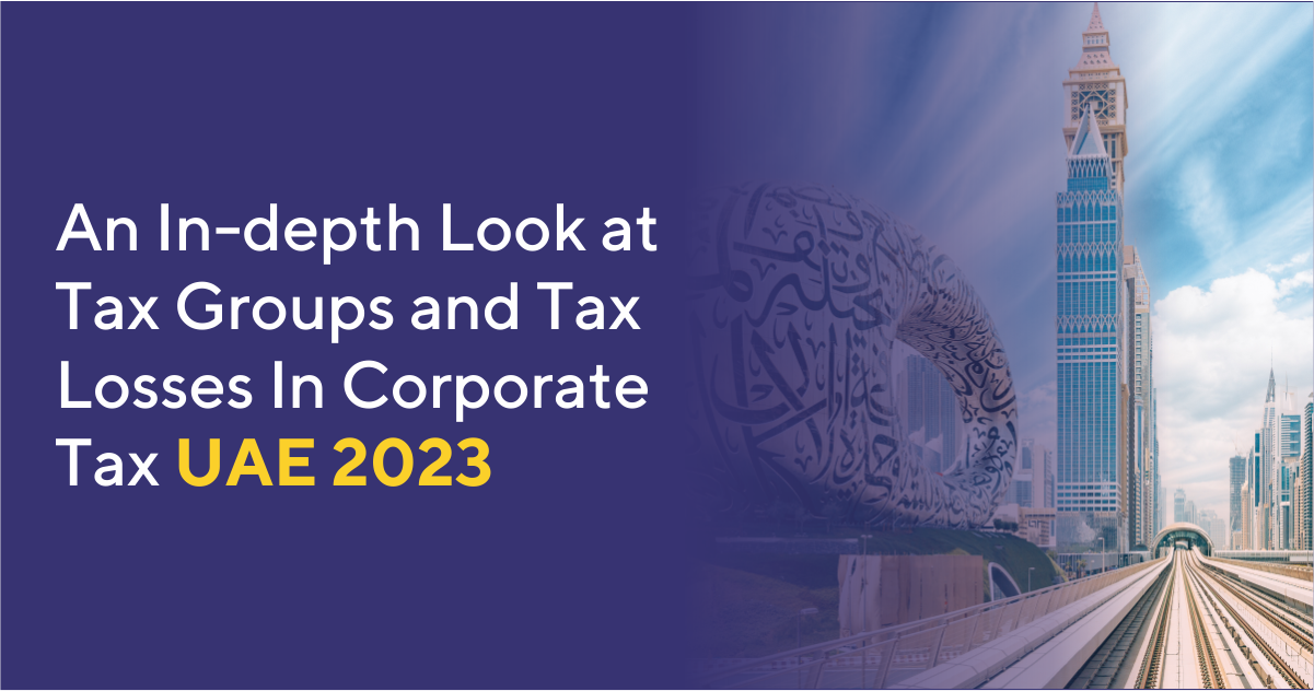 Tax Losses In Corporate Tax UAE 2023